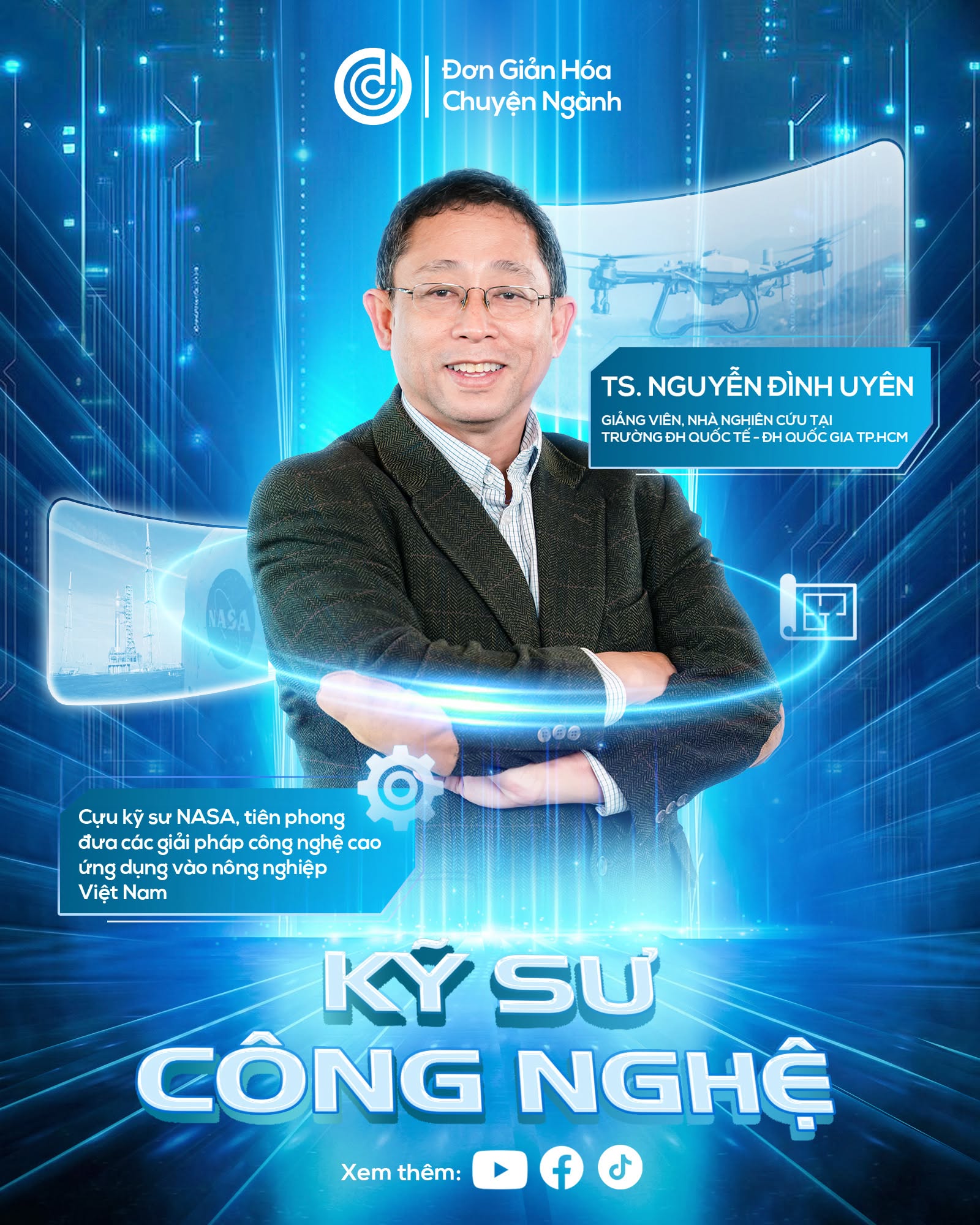 Kỹ sư công nghệ thời đại mới buộc phải theo hướng liên ngành | TS. Nguyễn Đình Uyên